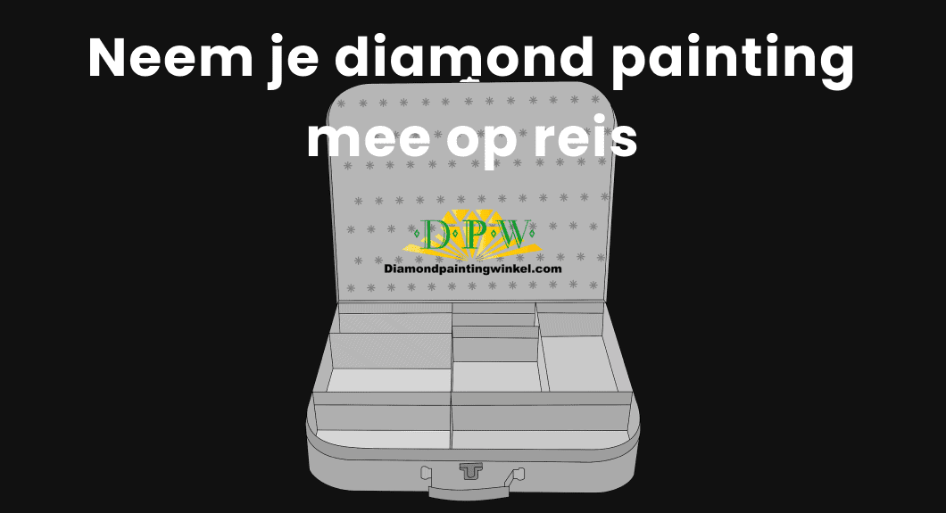 Nehmen Sie Ihr Diamantgemälde mit auf Reisen